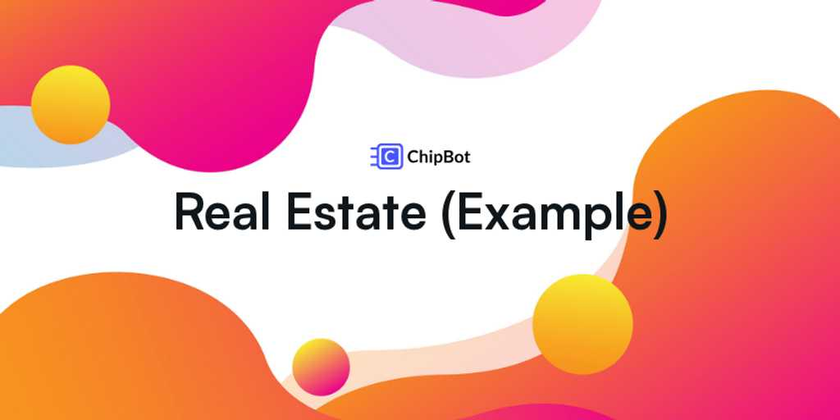 Real Estate (Example) - ChipBot