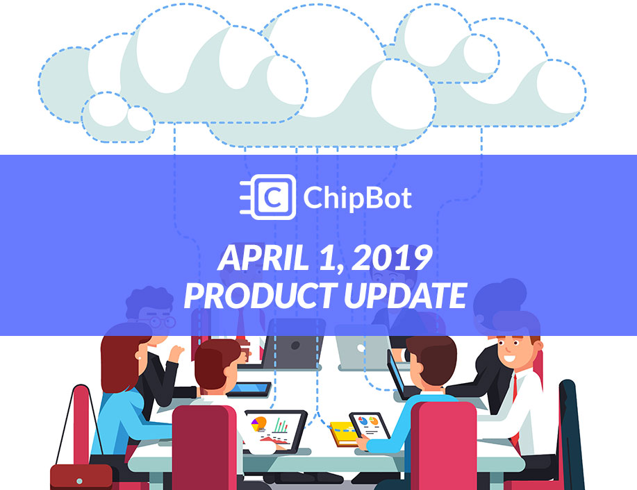 April 2019 Product Update