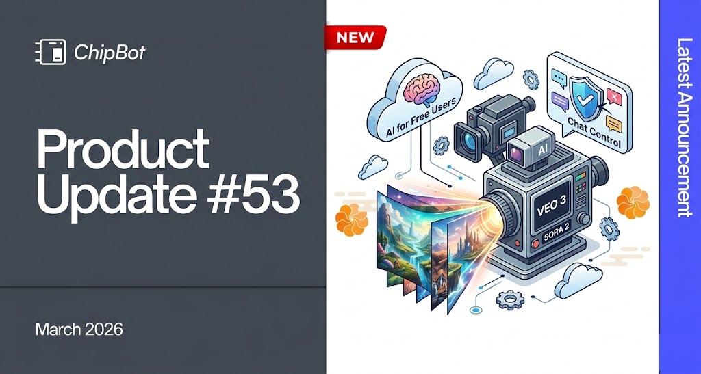 Update #53 – Next-Gen Video Models, AI for Everyone, and Chat Control